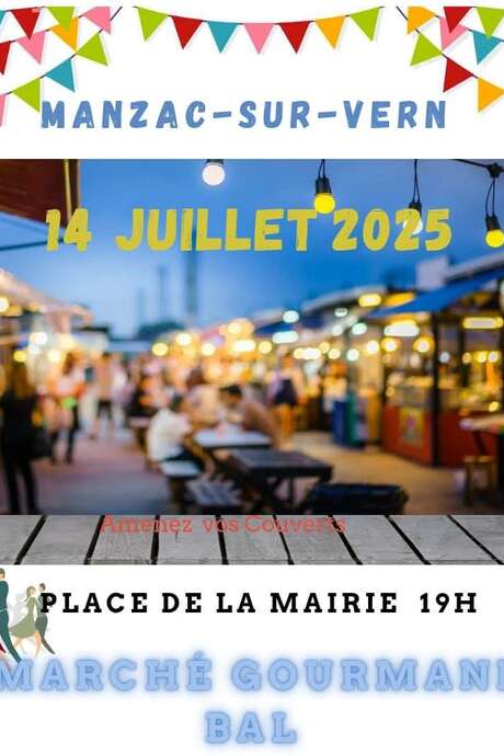 Gourmet market - Party - Manzac sur Vern - 14.07.2025